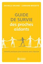 Télécharger le livre :  Guide de survie des proches aidants