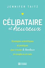 Télécharger le livre :  Célibataire et heureux