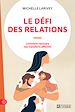 Télécharger le livre :  Le défi des relations