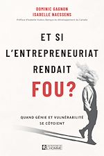 Télécharger le livre :  Et si l'entrepreneuriat rendait fou ?