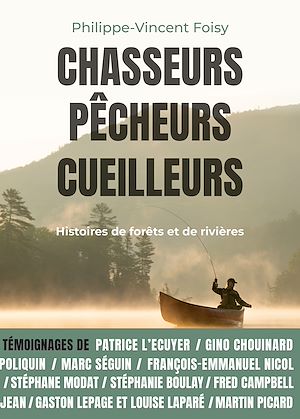 Téléchargez le livre :  Chasseurs, pêcheurs, cueilleurs