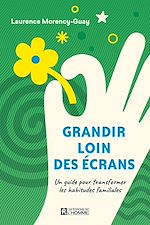 Télécharger le livre :  Grandir loin des écrans
