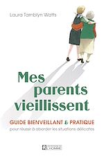 Télécharger le livre :  Mes parents vieillissent