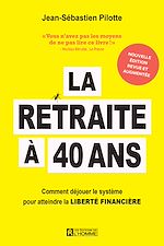 Télécharger le livre :  La retraite à 40 ans - Nouvelle édition