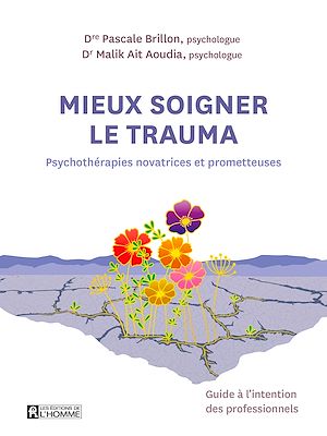 Téléchargez le livre :  Mieux soigner le trauma
