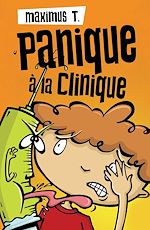 Télécharger le livre :  Panique à la clinique