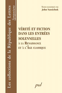 Télécharger le livre :  Vérité et fiction dans les entrées solennelles