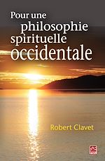Télécharger le livre :  Pour une philosophie spirituelle occidentale