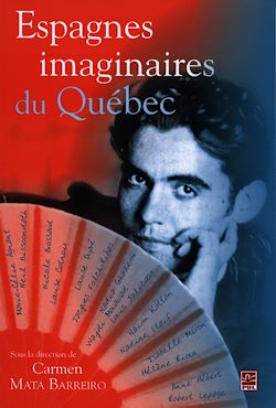Télécharger le livre :  Espagnes imaginaires du Québec