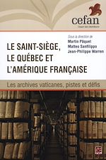 Télécharger le livre :  Le Saint-Siège, le Québec et l'Amérique française