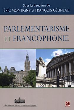 Télécharger le livre :  Parlementarisme et Francophonie
