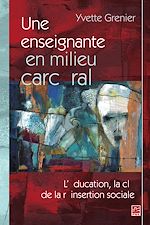 Télécharger le livre :  Enseignante en milieu carcéral Une