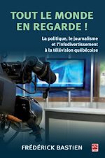 Télécharger le livre :  Tout le monde en regarde!