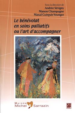 Télécharger le livre :  Le bénévolat en soins palliatifs ou l'art d'accompagner