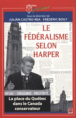 Télécharger le livre :  Le fédéralisme selon Harper