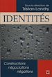 Télécharger le livre :  Identités. Constructions, négociations, négations