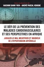 Télécharger le livre :  Le défi de la prévention des maladies cardiovasculaires
