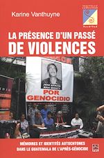 Télécharger le livre :  La présence d'un passé de violences