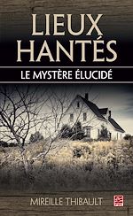 Télécharger le livre :  Lieux hantés