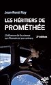 Télécharger le livre :  Les héritiers de Prométhée. L'influence de la science sur l'humain et son univers - Format de poche