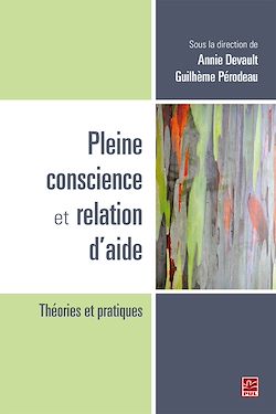 Télécharger le livre :  Pleine conscience et relation d'aide