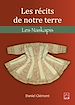 Télécharger le livre :  Les récits de notre terre. Les Naskapis