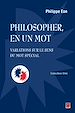 Télécharger le livre :  Philosopher, en un mot.