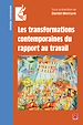 Télécharger le livre :  Les transformations contemporaines du rapport au travail
