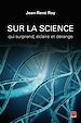 Télécharger le livre :  Sur la science qui surprend, éclaire et dérange