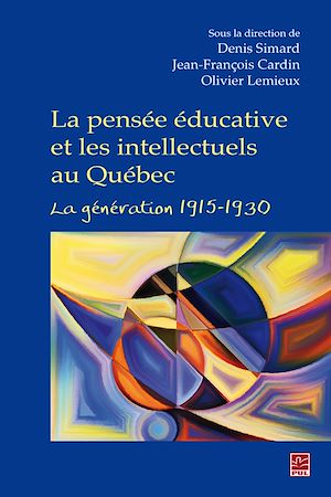 Téléchargez le livre :  La pensée éducative et les intellectuels au Québec
