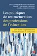 Télécharger le livre :  Les politiques de restructuration des professions de l'éducation. Une mise en perspective internationale et comparée