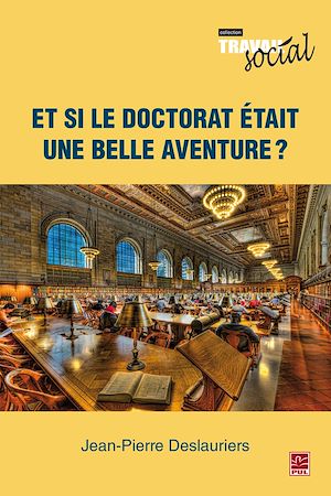 Téléchargez le livre :  Et si le doctorat était une belle aventure?