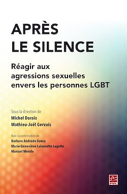 Télécharger le livre :  Après le silence. Réagir aux agressions sexuelles envers les personnes LGBT