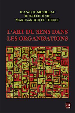 Télécharger le livre :  L'art du sens dans les organisations