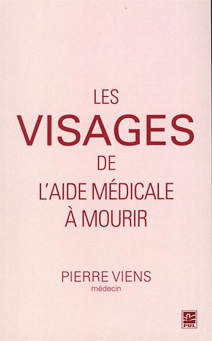 Téléchargez le livre :  Les visages de l'aide médicale à mourir