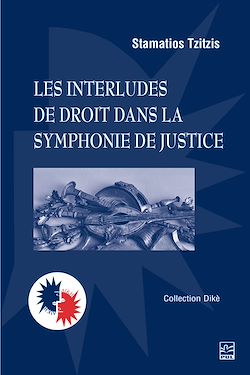Télécharger le livre :  Les interludes de droit dans la symphonie de justice