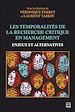 Télécharger le livre :  Les Temporalités de la recherche critique en management. Enjeux et alternatives