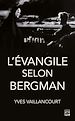 Télécharger le livre :  L'Évangile selon Bergman