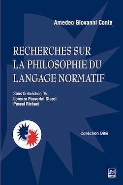 Télécharger le livre :  Recherches sur la philosophie du langage normatif. Anthologie de textes de Amedeo Giovanni Conte