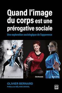 Téléchargez le livre :  Quand l'image du corps est une prérogative sociale. Une exploration sociologique de l'apparence