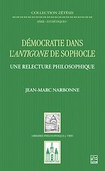 Télécharger le livre :  Démocratie dans l'Antigone de Sophocle.