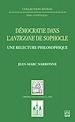 Télécharger le livre :  Démocratie dans l'Antigone de Sophocle. Une relecture philosophique