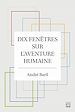 Télécharger le livre :  Dix fenêtres sur l'aventure humaine