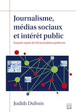 Télécharger le livre :  Journalisme, médias sociaux et intérêt public