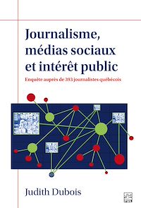 Téléchargez le livre :  Journalisme, médias sociaux et intérêt public