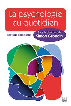 Télécharger le livre :  La psychologie au quotidien - Édition complète