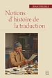 Télécharger le livre :  Notions d'histoire de la traduction