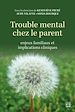 Télécharger le livre :  Trouble mental chez le parent