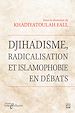 Télécharger le livre :  Djihadisme, radicalisation et islamophobie en débats
