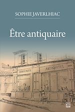 Télécharger le livre :  Être antiquaire